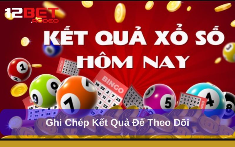 TP Xổ Số: Mẹo Chơi Hiệu Quả và Bí Quyết Thành Công 7 Ghi chép kết quả để theo dõi