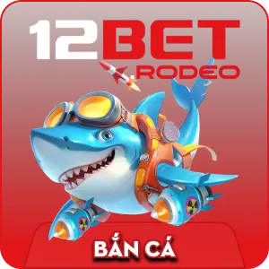 12bet - Link Nhà Cái 12bet Cá Cược Chính Thức 2025 7 bắn cá 12bet