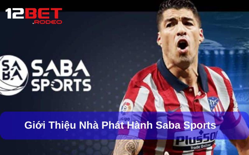 Saba thể thao là sảnh cược uy tín