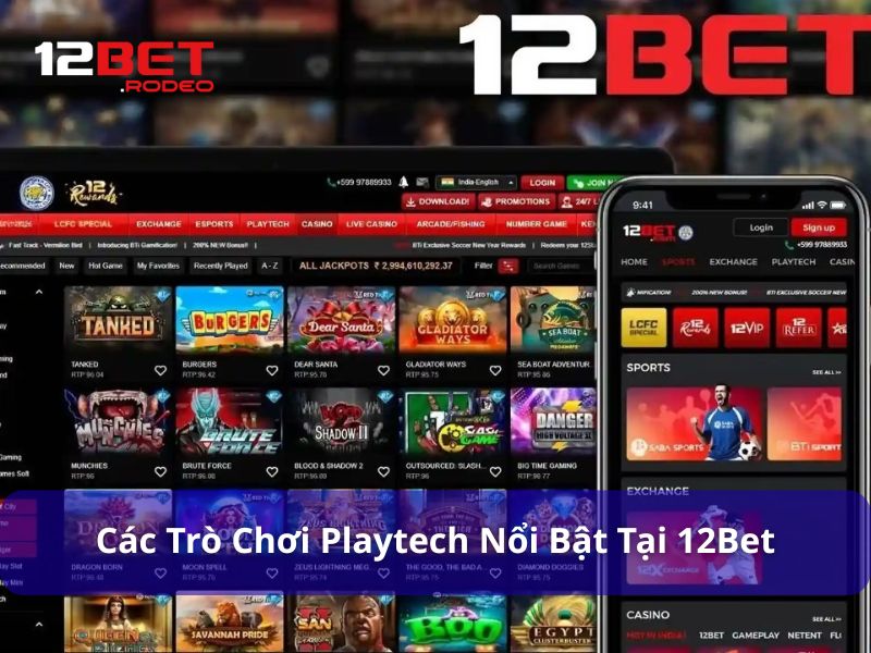 Playtech trên 12Bet mang đến kho game đa dạng