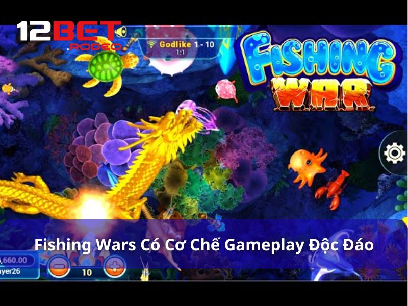 Fishing Wars - Game Bắn Cá Mới Nhất Từ Mascot Gaming 7 Cơ chế gameplay của game Fishing Wars