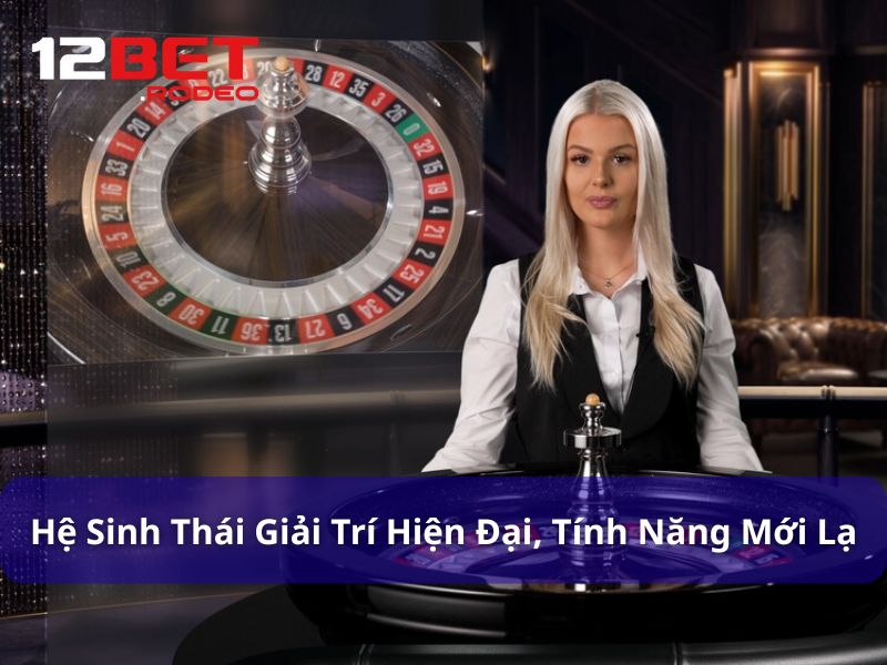 WE Casino - Trải Nghiệm World Entertainment Độc Quyền Tại 12Bet 8 WE thuộc hệ sinh thái GamingSoft với nhiều tính năng mới