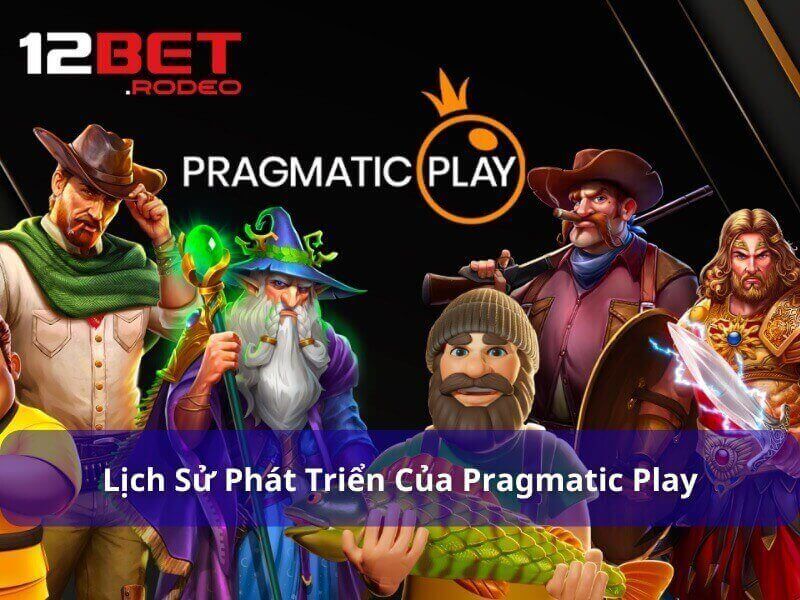 Lịch sử phát triển của Pragmatic Play