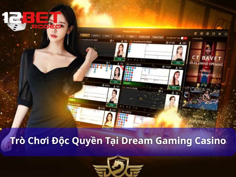 Những game chơi độc quyền tại Dream Gaming